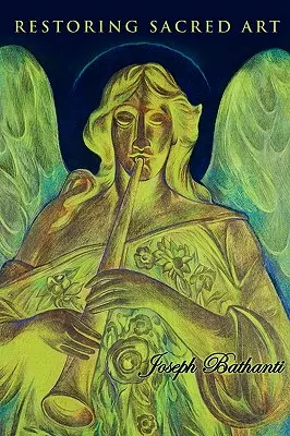 Obnova posvätného umenia - Restoring Sacred Art