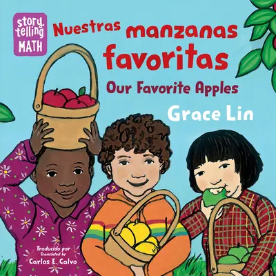 Nuestras Manzanas Favoritas / Naše obľúbené jablká - Nuestras Manzanas Favoritas / Our Favorite Apples