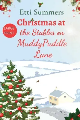 Vianoce v stajniach na Muddypuddle Lane - Christmas at the Stables on Muddypuddle Lane