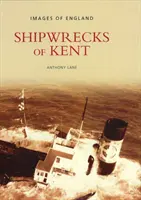 Vraky lodí v Kente - Shipwrecks of Kent