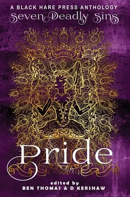 Pýcha: Najhorší hriech zo všetkých - Pride: The Worst Sin of All
