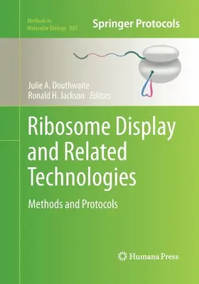 Zobrazenie ribozómov a súvisiace technológie: Metódy a protokoly - Ribosome Display and Related Technologies: Methods and Protocols