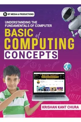 Základy počítačových pojmov: Pochopenie základov výpočtovej techniky - Basic of Computing Concepts: Understanding the fundamentals of Computer