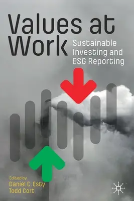 Hodnoty v práci: Udržateľné investovanie a podávanie správ o ESG - Values at Work: Sustainable Investing and ESG Reporting