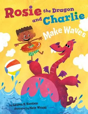 Dráčik Rosie a Charlie robia vlny - Rosie the Dragon and Charlie Make Waves