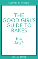 Sprievodca dobrého dievčaťa po hrabošoch - Good Girl's Guide To Rakes