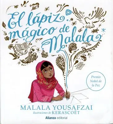 El Lapiz Magico de Malala = Malalina čarovná ceruzka - El Lapiz Magico de Malala = Malala's Magic Pencil