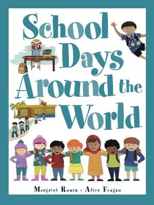 Školské dni na celom svete - School Days Around the World