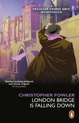 Bryant & May - Londýnsky most sa rúca - Bryant & May - London Bridge is Falling Down