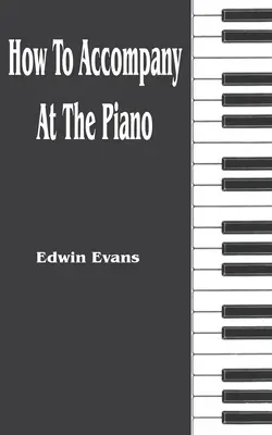 Ako sprevádzať na klavíri - How to Accompany at the Piano