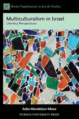 Multikulturalizmus v Izraeli: Literárne perspektívy - Multiculturalism in Israel: Literary Perspectives