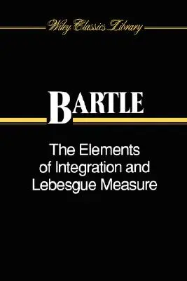 Prvky integrácie a Lebesgueova miera - The Elements of Integration and Lebesgue Measure