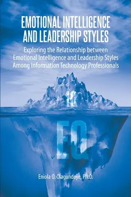 Emočná inteligencia a štýly vedenia: Skúmanie vzťahu medzi emocionálnou inteligenciou a štýlmi vedenia medzi informačnými technikmi - Emotional Intelligence and Leadership Styles: Exploring the Relationship between Emotional Intelligence and Leadership Styles Among Information Techno