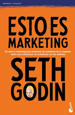 Esto Es Marketing / This Is Marketing: Ešte nie je vidieť, kým sa nenaučíte vidieť - Esto Es Marketing / This Is Marketing: You Can't Be Seen Until You Learn to See
