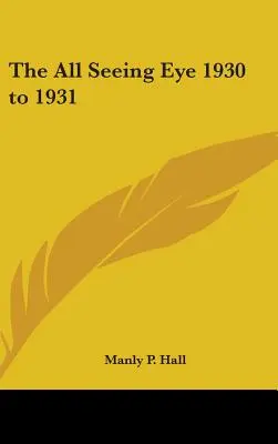 Vševidiace oko 1930 až 1931 - The All Seeing Eye 1930 to 1931