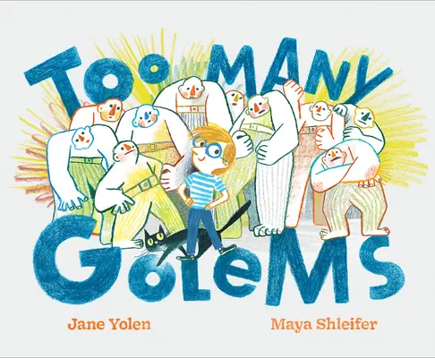 Príliš veľa golemov - Too Many Golems