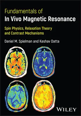 Základy magnetickej rezonancie in vivo - Fundamentals of In Vivo Magnetic Resonance