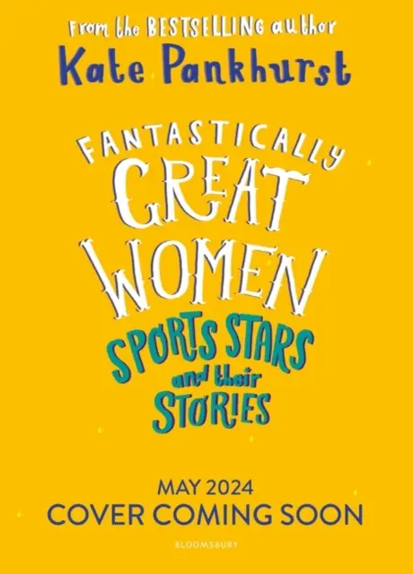 Fantasticky veľké ženské športové hviezdy a ich príbehy - Fantastically Great Women Sports Stars and their Stories