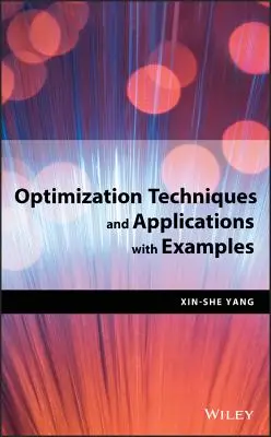 Optimalizačné techniky a aplikácie s príkladmi - Optimization Techniques and Applications with Examples