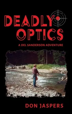 Smrtiaca optika - Deadly Optics