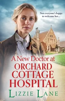 Nový lekár v nemocnici Orchard Cottage - A New Doctor at Orchard Cottage Hospital