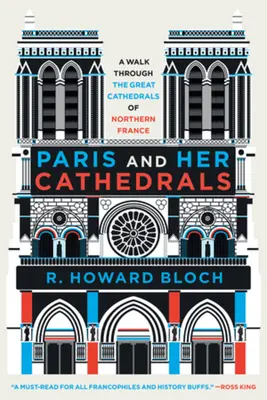 Paríž a jeho katedrály - Paris and Her Cathedrals