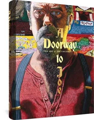 Brána k Joeovi: Umenie Joea Colemana - A Doorway to Joe: The Art of Joe Coleman