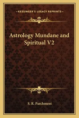Astrológia svetská a duchovná V2 - Astrology Mundane and Spiritual V2