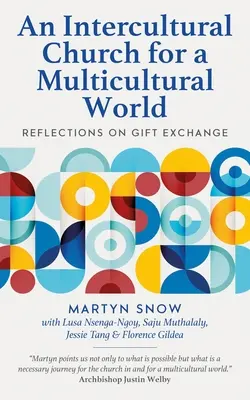 Medzikultúrna cirkev pre multikultúrny svet: Úvahy o výmene darčekov - An Intercultural Church for a Multicultural World: Reflections on Gift Exchange
