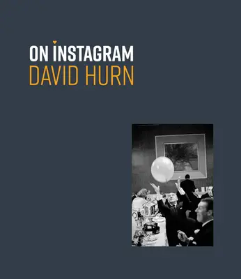 David Hurn: Na Instagrame - David Hurn: On Instagram