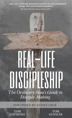 Učeníctvo v reálnom živote: Príručka obyčajného človeka k vytváraniu učeníkov - Real-Life Discipleship: The Ordinary Man's Guide to Disciple-Making