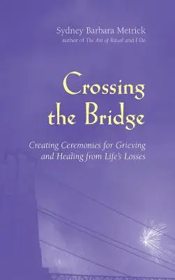 Prechod cez most - Crossing the Bridge
