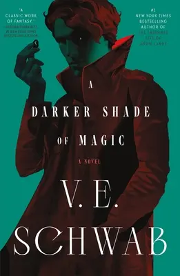Temnejší odtieň mágie - A Darker Shade of Magic