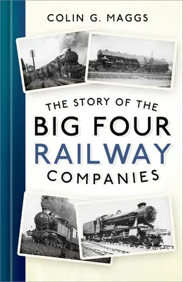 Príbeh štyroch veľkých železničných spoločností - The Story of the Big Four Railway Companies