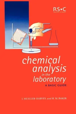 Chemická analýza v laboratóriu: Základná príručka - Chemical Analysis in the Laboratory: A Basic Guide
