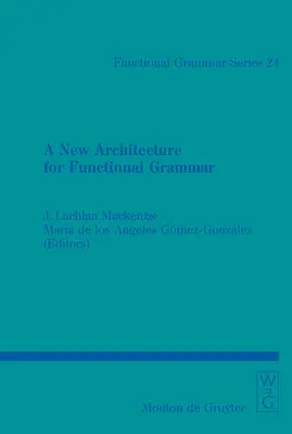 Nová architektúra funkčnej gramatiky - A New Architecture for Functional Grammar