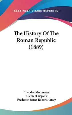 Dejiny Rímskej republiky - The History Of The Roman Republic