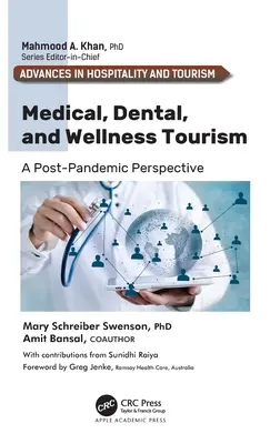 Lekársky, zubný a wellness cestovný ruch: Postpandemická perspektíva - Medical, Dental, and Wellness Tourism: A Post-Pandemic Perspective