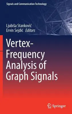 Vrcholová frekvenčná analýza grafických signálov - Vertex-Frequency Analysis of Graph Signals