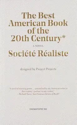 Societe Realiste: Najlepšia americká kniha - Societe Realiste: The Best American Book