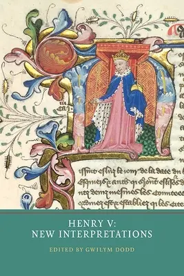 Henry V: Nové interpretácie - Henry V: New Interpretations