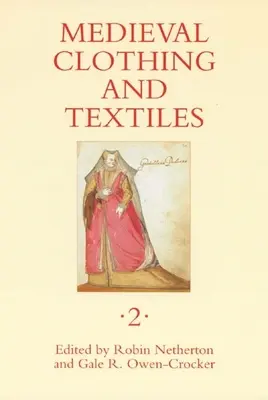 Stredoveké odevy a textílie 2 - Medieval Clothing and Textiles 2