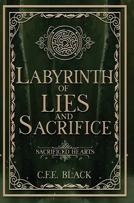 Labyrint lží a obetí - Labyrinth of Lies and Sacrifice