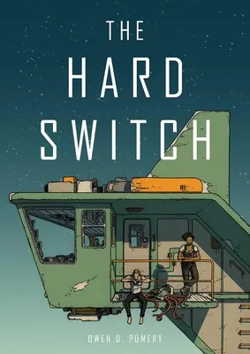 Ťažká výhybka - The Hard Switch