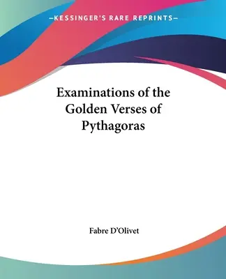 Skúmanie Pytagorových zlatých veršov - Examinations of the Golden Verses of Pythagoras
