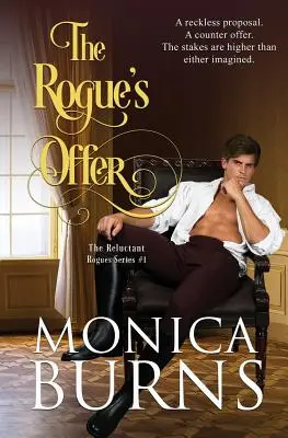 Tulákova ponuka: The Reluctant Rogues - The Rogue's Offer: The Reluctant Rogues