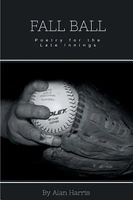 Jesenný ples: na neskoré príchody - Fall Ball: for the late innings