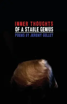 Vnútorné myšlienky stabilného génia - Inner Thoughts of a Stable Genius