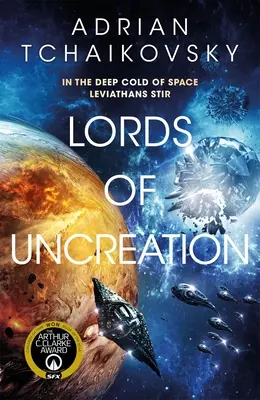 Lords of Uncreation: Epické vesmírne dobrodružstvo od majstra rozprávača - Lords of Uncreation: An Epic Space Adventure from a Master Storyteller
