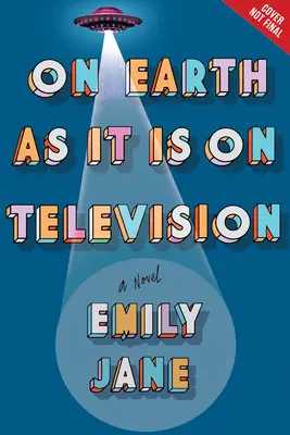 Na Zemi ako v televízii - On Earth as It Is on Television
